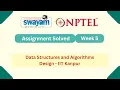 Data Structures and Algorithms Design Week 5 NPTEL ANSWERS My Swayam