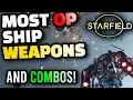 Starfield - The BEST Ship Weapons In The Game