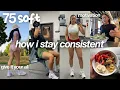 becoming that girl \u0026 how I finally got consistent | cooking, workouts, acne update | 75 soft week 5