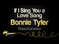 Download Lagu Bonnie Tyler - If I Sing You a Love Song (Karaoke Version)
