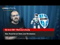 New Fixed Server Roles and Permissions - SQL Server 2022
