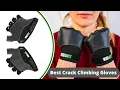 Top 10 Best Crack Climbing Gloves