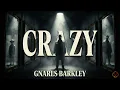 [10 Hours] - Crazy - Gnarls Barkley - Perfect Loop