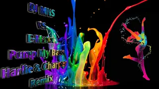Download [Melbourne Bounce] DJ MNS vs. E-Maxx - Pump My Bass (Harlie \u0026 Charper Remix) MP3