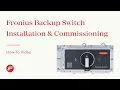 How-To Fronius Backup Switch - Installation Commissioning