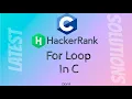 For Loop in C HackerRank C Solutions Latest