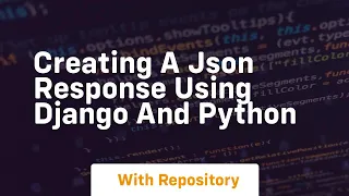 creating a json response using django and python