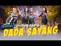 Download Lagu Karaoke - DADA SAYANG - Ajeng Febria ft Lutfiana Dewi (Official Music Video ANEKA SAFARI)