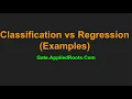 Classification vs Regression Examples