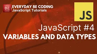 Variables and Data Types in JavaScript - Everyday-Be-Coding