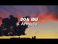 Download Lagu Armada - Doa Ibu (Official Lyrics Video)