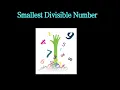 Smallest Divisible Number Solution Python
