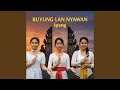 Lagu Buyung Lan Nyawan