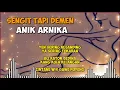 Download Lagu SENGIT TAPI DEMEN (karaoke lirik) || ANIK ARNIKA