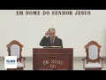 Santo Culto CCB Palavra Hoje Online - 07/12/2025 - Dom - Mateus 11