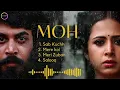 Download Lagu MOH Movie - All the songs | Sargun Mehta |Jaani | B Praak | Afsana Khan | Moh all song | All Audio
