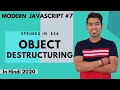 ES6 Tutorial Object Destructuring in ES6 in JavaScript in Hindi 2020