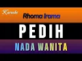 Download Lagu PEDIH - Rhoma Irama - KARAOKE NADA WANITA
