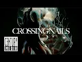 Lagu CRYSTAL LAKE – Crossing Nails (OFFICIAL VISUALIZER)
