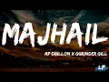 MAJHAIL (LYRICAL VIDEO) | AP DHILLON | GURINDER GILL| LATEST PUNJABI SONGS 2020 | LYRICAL PUNJAB |
