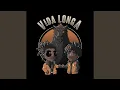 Lagu Vida Longa