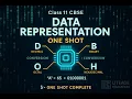 DATA REPRESENTATION ONE SHOT Class 11 Computer Science