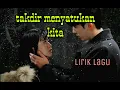 Download Lagu Lirik lagu TAKDIR MENYATUKAN KITA, lagu romantis, viral tiktok 2025