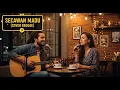 Lagu SECAWAN MADU ☕ | REGGAE COVER \u0026 LIRIK 🌴 VERSI SANTAI DAN NIKMAT DIDENGAR 🎶