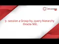 3 - session 4 Group by query hierarchy