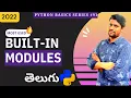 Python Built-In Modules In Telugu Modules In Python Python For Beginners In Telugu