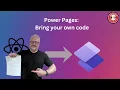 Power Pages Bring your own code Tutorial