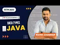 Data Types in Java by Rahul Chauhan Sir Java Incapp