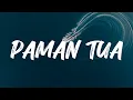 Paman Tua - Nadin Amizah | Lirik