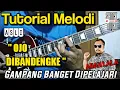 Tutorial Melodi Lagu OJO DIBANDINGKE - ABAH LALA | Gampang Banget Di pelajari Bagi Pemula