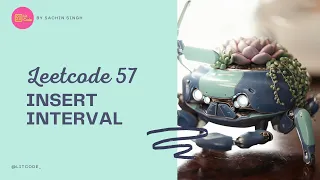 57 Insert Interval - Leetcode Medium