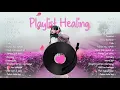 Playlist Trending Spotify | Playlist Healing 2025 | Lagu Pop Indo ~ Alamak, Lihat kebunku, Hits 2025