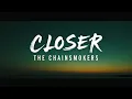 Download Lagu Closer - The Chainsmokers \u0026 Halsey | Full Lyrics On Screen | EDM Pop Anthem