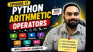 Python Arithmetic Operators Made Easy Explained with Real Life Examples Episode 17
