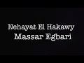 Nehayat El Hakawi - Massar Egbari (English Subtitles)