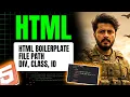 File Path in HTML HTML BoilerPlate Code DIV Class ID HTML Full Course