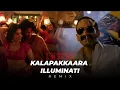 Download Lagu Kalapakkaara X Illuminati (Mollywood Mashup) | Sujay Aniruth