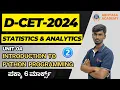 DCET-2024 STATISTICAL ANALYTICS UNIT-04 INTRODUCTION TO PHYTHON PROGRAMMING CLASS-02