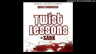 quata budukusu twist lessons to sarkodie mixed by kv bangerz 