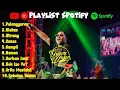 Download Lagu TOP 10 PLAYLIST SPOTIFY♪🎧🎙️|| GUYON WATON| PELANGGARAN| KLEBUS| WIRANG| SANES| TRENDING ON SPOTIFY🔊