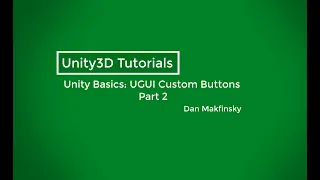 Unity Basics UI Custom Button Component - Part 2