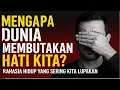 Download Lagu Mengapa Dunia Membutakan Hati Kita Rahasia Hidup yang Sering Kita Lupakan