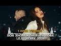 Lagu DON XHONI x DHURATA DORA - LEJ REMIX (1 HOUR)