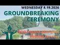 Groundbreaking Ceremony
