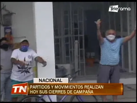 Partidos y movimientos realizan hoy sus cierres de campaña