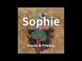 Download Lagu Haute \u0026 Freddy - Sophie (audio)